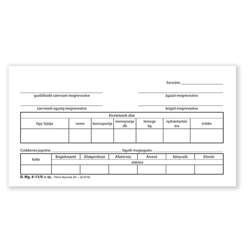 Állatállomány kivételi bizonylat 25x4 lapos tömb 203x102 mm 2 Állatállomány kivételi bizonylat 25x4 lapos tömb 203x102 mm - Image 2