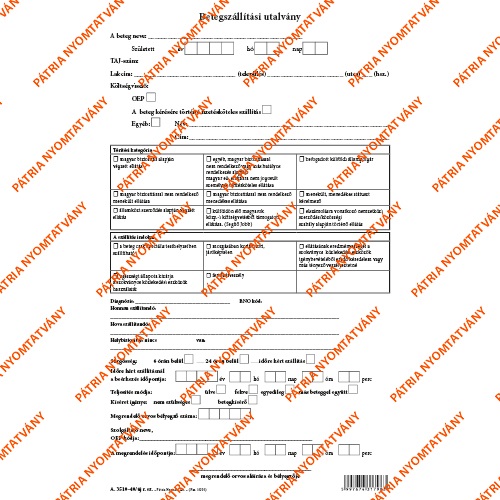 Betegszállítási utalvány szabadlap A/4 álló 1 Betegszállítási utalvány szabadlap A/4 álló
