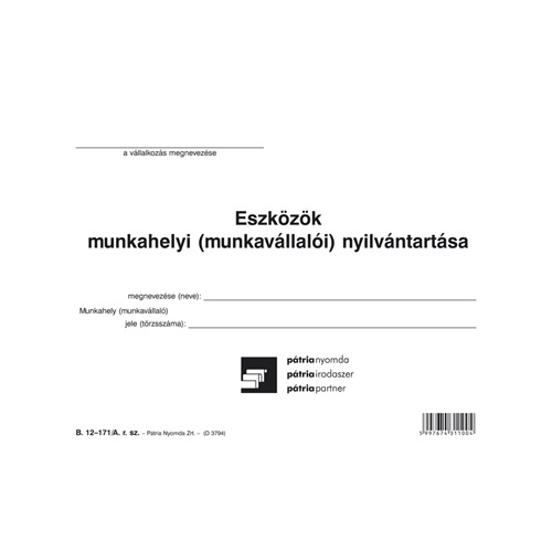 Eszközök munkahelyi nyilvántartása 67 tételes A/5 fekvő 1 Eszközök munkahelyi nyilvántartása 67 tételes A/5 fekvő