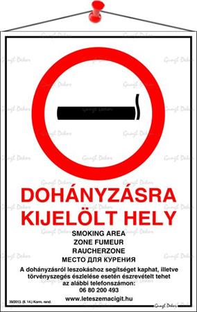 Információs tábla, 21x31 cm, többnyelvű, "Dohányzásra kijelölt hely" 1 .