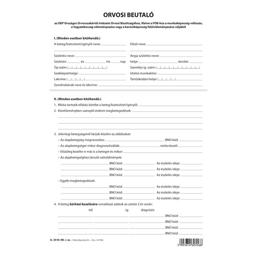 Orvosi beutaló az NRSZH szakértői bizottságához A/4 négyoldalas 1 Orvosi beutaló az NRSZH szakértői bizottságához A/4 négyoldalas